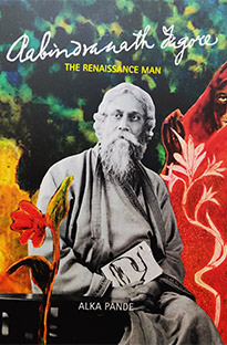Rabindranath Tagore : The Renaissance Man